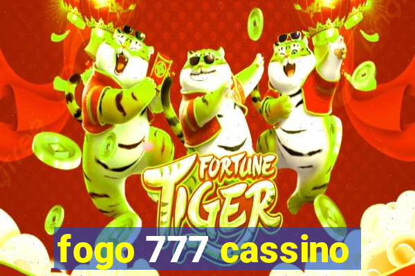 fogo 777 cassino